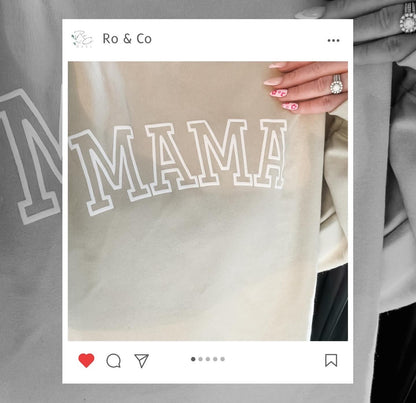 MAMA Crewneck Sweatshirt